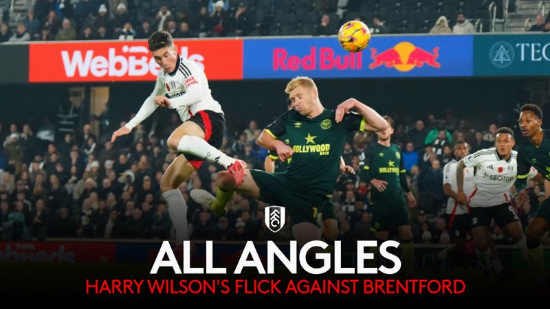 ALL ANGLES | Harry Wilson Heroics Against Brentford