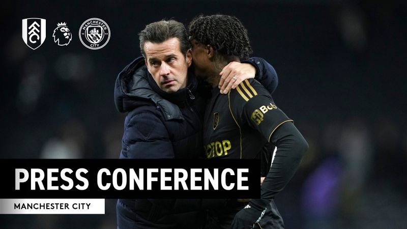 Manchester City Press Conference