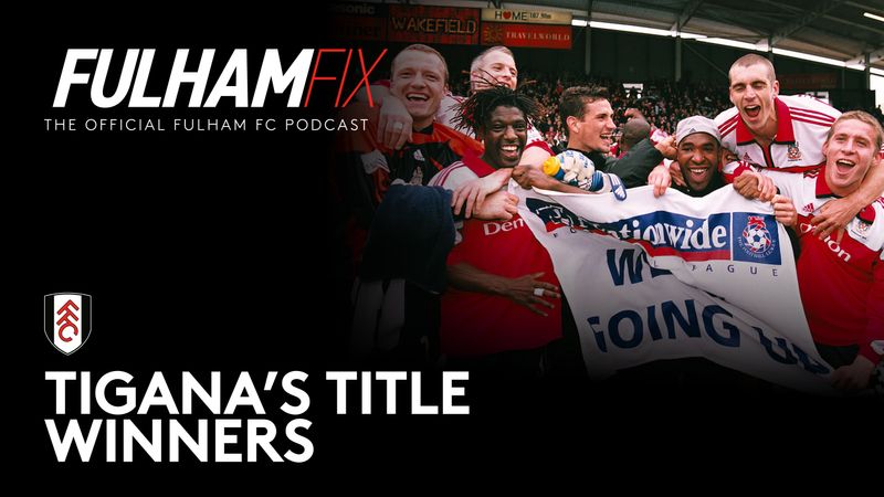 Fulham Fix: Tigana's Title Winners 