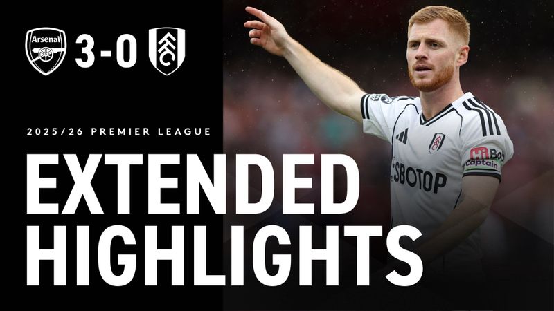 Extended Highlights: Arsenal