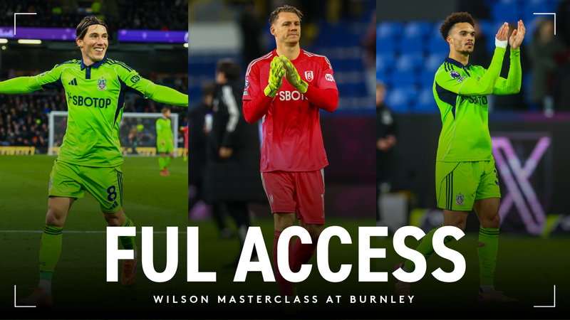 FUL ACCESS: Wilson masterclass at Burnley