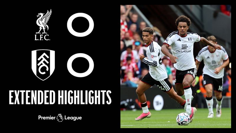 Extended Highlights: Liverpool