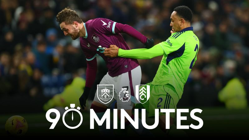 90 Minutes: Burnley