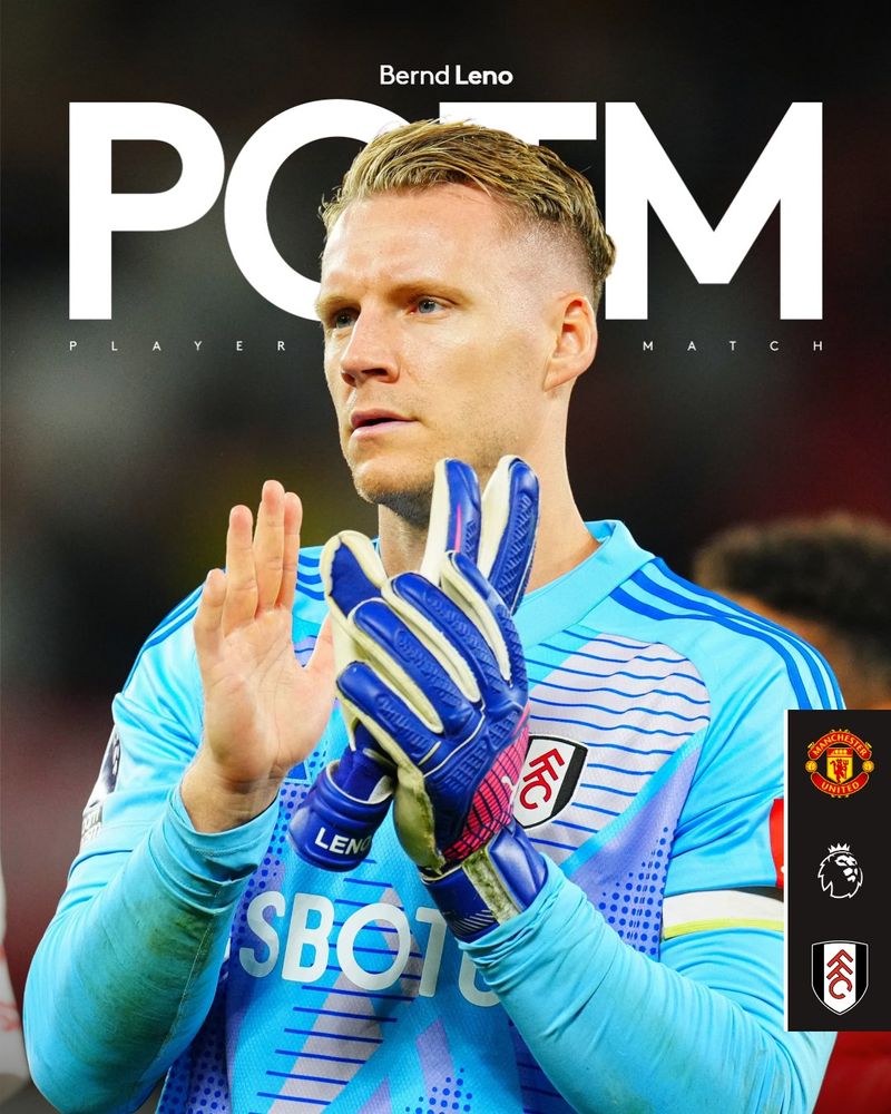 Bernd Leno wins Man of the Match against Manchester United Bernd Leno wins Man of the Match against Manchester United