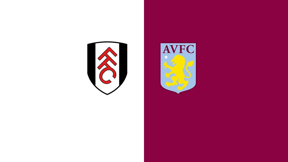 Fulham FC - Aston Villa Matchday Preview