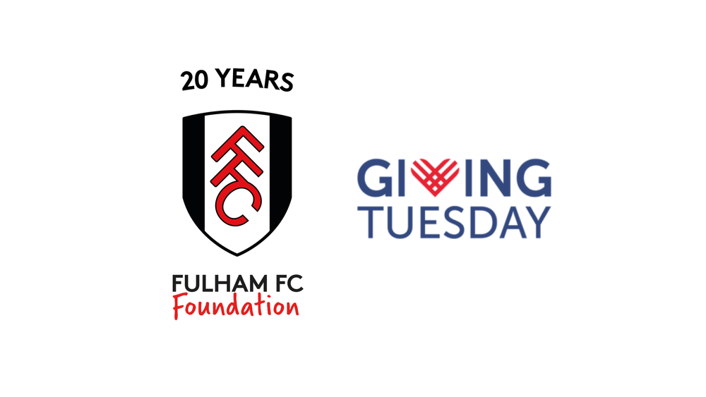Fulham FC Fulham FC Foundation x Giving Tuesday
