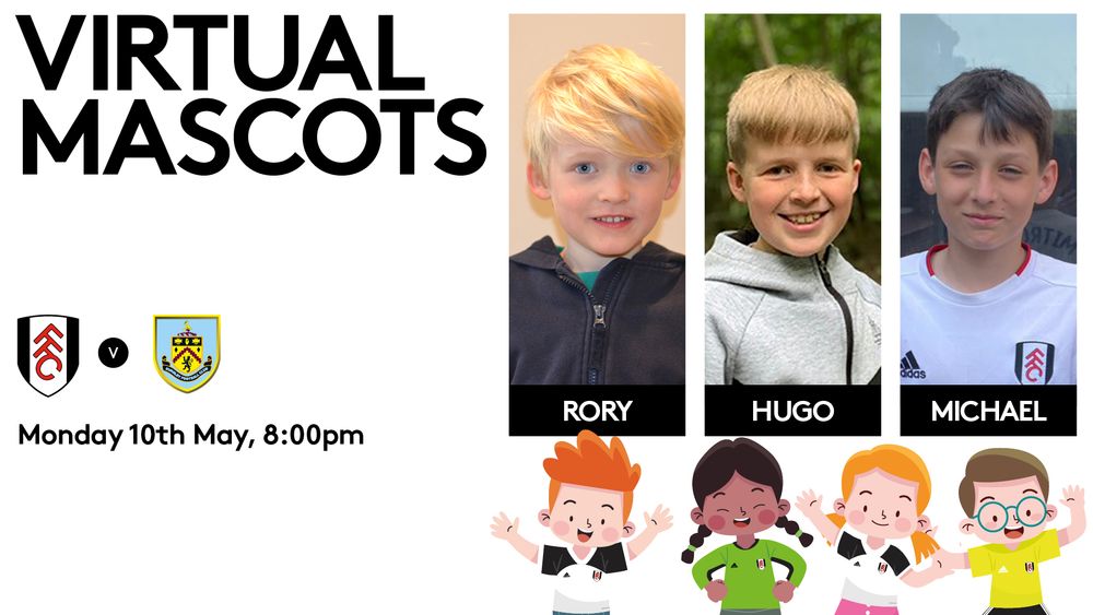 Fulham's virtual mascots for the Burnley fixture